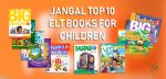لیست بهترین کتاب های آموزش زبان برای کودکان